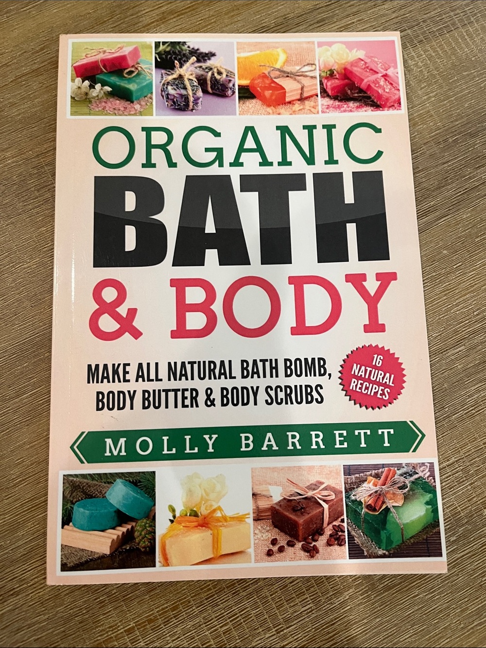 Organic Bath & Body Book